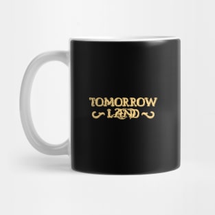 Tomorrowland // Fairy Tales Font Design Mug